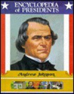 Andrew Johnson: Seventeenth President of the United States - Zachary Kent