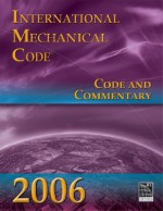 2006 International Mechanical Code Commentary - International Code Council