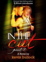 In The Cut 2 - Kevin Bullock, Kevin Elliott