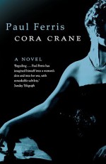 Cora Crane - Paul Ferris