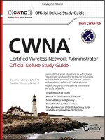 CWNA Certified Wireless Network Administrator Official Deluxe Study Guide: Exam CWNA-106 - David D. Coleman, David A. Westcott