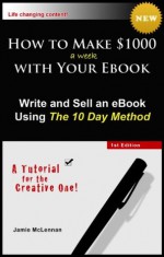 How to Make $1000 A Week with Your eBook - Jamie McLennan