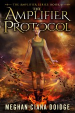 The Amplifier Protocol - Meghan Ciana Doidge