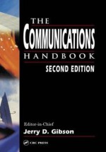 The Communications Handbook - Jerry D. Gibson