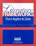 Literature Frameworks-From Apples to Zoos - Sharron L. McElmeel