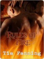 Rules of Fire (Rules #2) - Tia Fanning