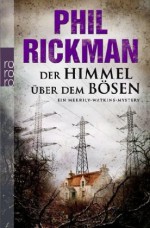 Der Himmel über dem Bösen: Ein Merrily-Watkins-Mystery - Phil Rickman, Karolina Fell, Nicole Seifert