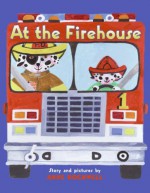 At the Firehouse - Anne F. Rockwell