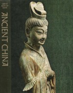 Ancient China - Edward H. Schafer