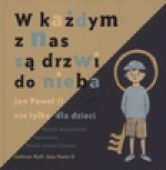 W każdym z nas są drzwi do nieba - Marcin Brykczyński