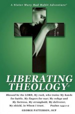 Liberating Theology - George Patterson