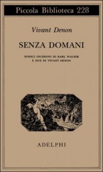 Senza domani - Vivant Denon, Ena Marchi