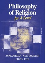 Philosophy of Religion for Advanced Level - Anne Jordan