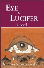 Eye of Lucifer - Norman Spencer Graham