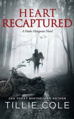 Heart Recaptured - Tillie Cole