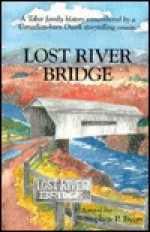 Lost River Bridge - Stephen P. Byers, Greg Mack