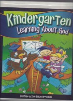 Learning About God Kindergarten Bible Teacher Edition (Positive Action Bible Curriculum) - Cherie Noel