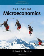 Exploring Microeconomics - Robert L. Sexton