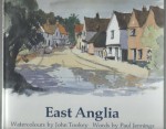 East Anglia - Paul Jennings, John Tookey