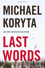 Last Words - Michael Koryta