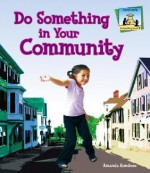 Do Something in Your Community - Amanda Rondeau