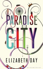 Paradise City - Elizabeth Day