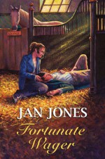 Fortunate Wager - Jan Jones