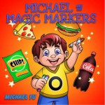 Children's Book: Michael and the Magic Markers ( A Children's Picture Book Collection) - Michael Yu, Rachel Yu