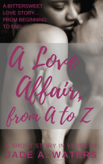 A Love Affair, From A to Z - Jade A. Waters