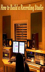 How to Build a Recording Studio - John McCarthy