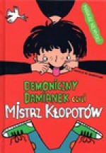 Demoniczny Damianek czyli mistrz kłopotów - Mariusz Niemycki