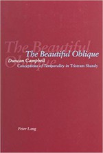 The Beautiful Oblique: Conceptions of Temporality in Tristram Shandy - Duncan Campbell