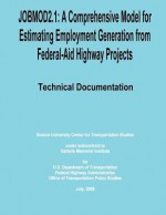 Jobmod2.1: A Comprehensive Model for Estimating Employment Generation from Federal-Aid Highway Projects - U.S. Department of Transportation, Federal Highway Administration