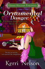 Ornamental Danger: a holiday short story (Working Stiff Mysteries) - Kerri Nelson