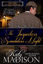 The Inspector's Scandalous Night (The Curse of the Coleraines Book 1) - Katy Madison