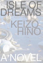 Isle of Dreams - Keizo Hino, Charles De Wolf