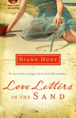 Love Letters in the Sand - Diann Hunt