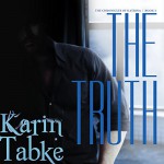 The Truth - Karin Tabke, Liisa Ivary, Audible Studios