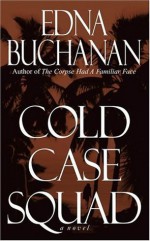 Cold Case Squad - Edna Buchanan