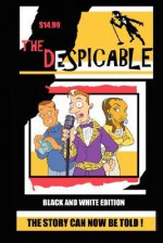 The Despicable (Black & White Edition) - Kevin Davis