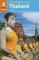 The Rough Guide to Thailand (Rough Guide to...) - Lucy Ridout