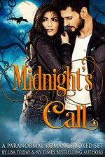 Midnight's Call - Anna Lowe, Katalina Leon, Monica La Porta, Michelle Fox, Vivienne Savage, Marissa Farrar, Julia Mills, Debbie Herbert, Amber Ella Monroe, Crystal Dawn, Kate Rudolph, Catherine Vale, Sedona Venez, Kiki Howell, Kate Richards, Ever Coming, Gina Kincade