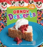 Dandy Desserts - Kari Cornell