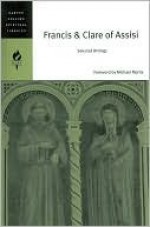 Francis and Clare of Assisi - Francis of Assisi, Clare of Assisi, Emilie Griffin, Regis J. Armstrong