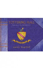 Tottering Hall: Family Life at Tottering-By-Gently - Annie Tempest