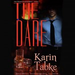 The Dare - Karin Tabke, Liisa Ivary, Audible Studios