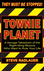 Townie Planet - Steve Radlauer