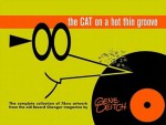 The Cat on A Hot Thin Groove: The Complete Collection of 78rpm Artwork from the old Record Changer Magazine - Gene Deitch