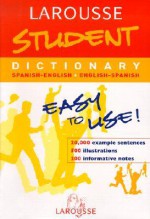 Larousse Student Dictionary Spanish-English / English-Spanish - Larousse, Larousse