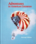 Adventures in American Literature - Francis Hodgins, Kenneth Silverman